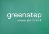 Greenstep podcast 2024 1