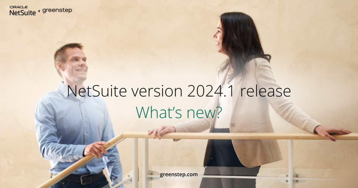 Tietoiskun tallenne NetSuite New Release 2024.1 Greenstep